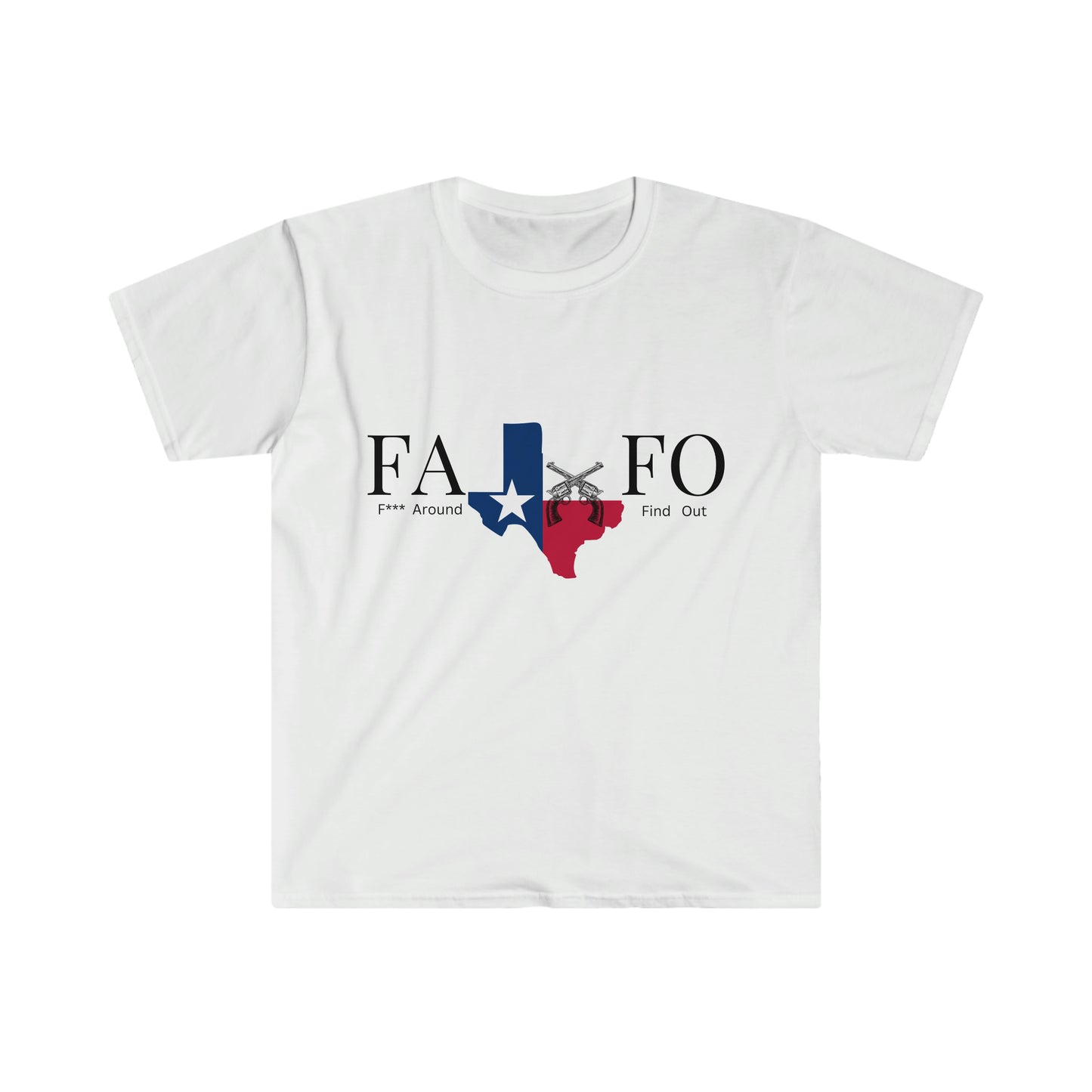 Unisex Softstyle Texas FAFO T-Shirt